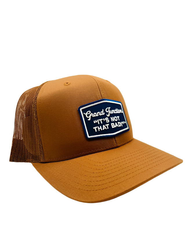 Grand Junction…It's Not That Bad! Trucker Hat