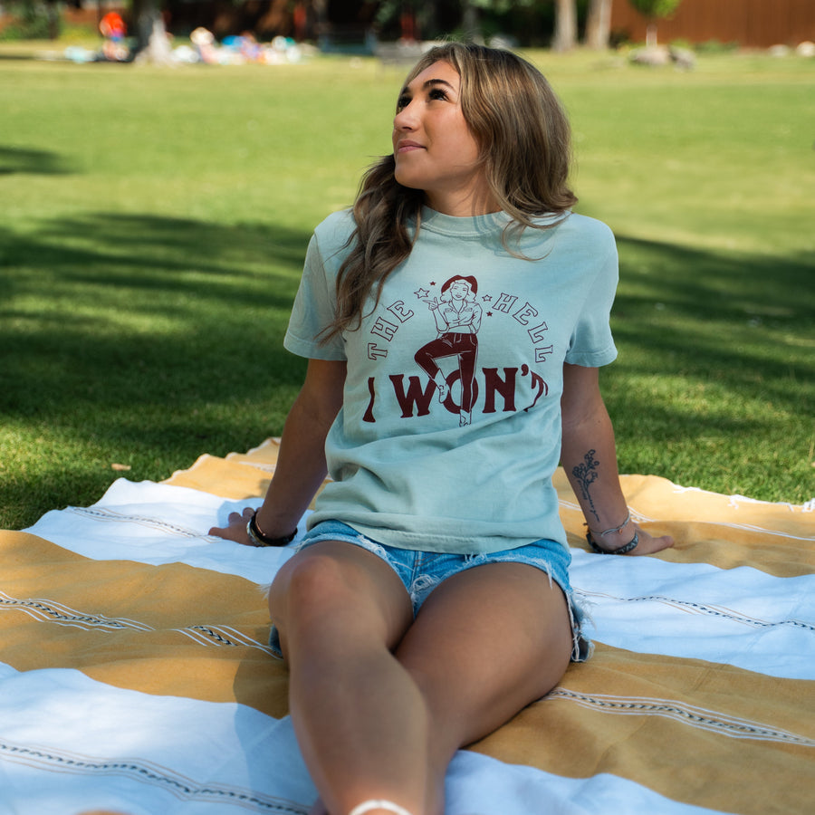 The Hell I Won't Unisex Tee - Bay