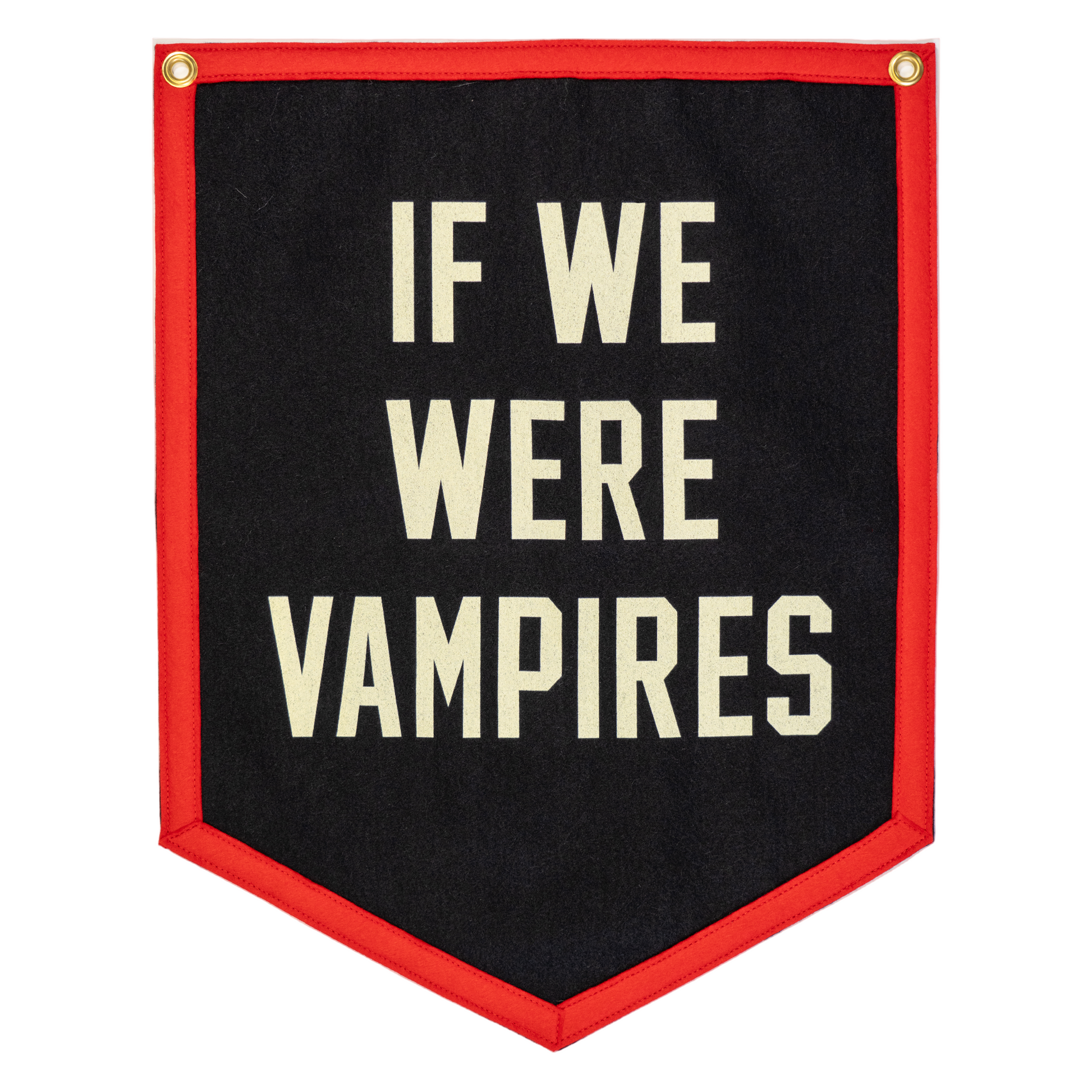 Black banner with red border and white text 'IF WE WERE VAMPIRES' on a white background