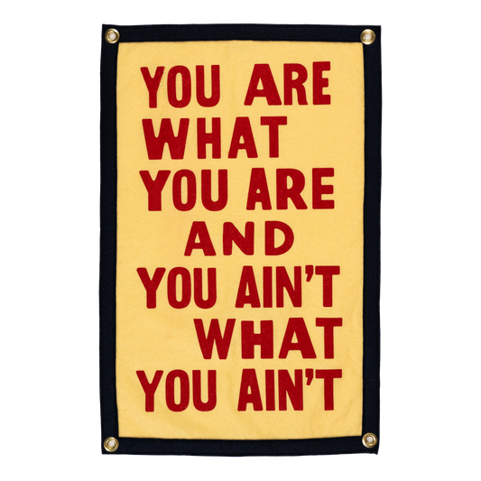 You Are What You Are Camp Flag • John Prine x Oxford Pennant